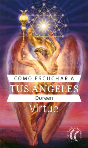 Libro Como Escuchar a Tus Angeles (2012)