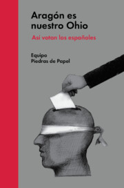 Portada de Aragon Es Nuestro Ohio: Asi Votan los Españoles