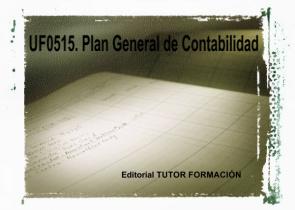 Plan General De Contabilidad. Uf0515 (2015)