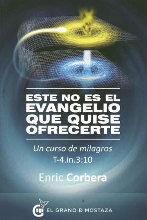 Libro Este No Es el Evangelio Que Quise Ofrecer (2014)