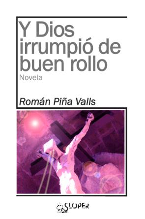 Libro Y Dios Irrumpio De Buen Rollo (2015)