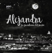 Portada de Alejandra la Guardiana del Sueño