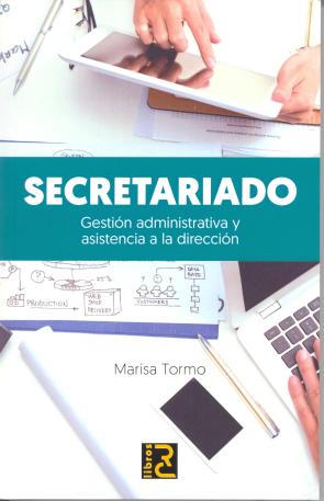 Libro Secretariado. Gestion Administrativa y Asistencia a la Direccion (2015)