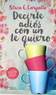 Portada de Decirte Adios con un Te Quiero