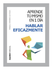Libro Hablar Eficazmente: Aprende Tu Mismo en 1 Dia (2015)