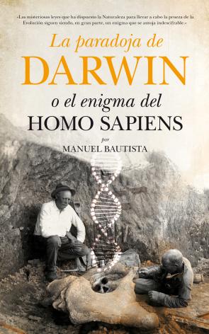 Libro La Paradoja De Darwin O el Enigma del Homo Sapiens (2015)