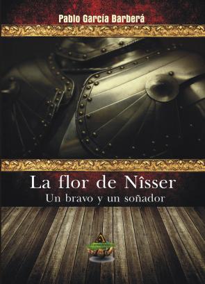 La Flor De Nisser: un Bravo y un Soñador (2015)