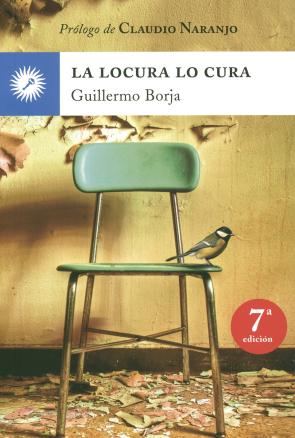 Libro La Locura Lo Cura (5 Ed.) (2015)