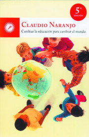 Libro Cambiar la Educacion para Cambiar el Mundo (2013)