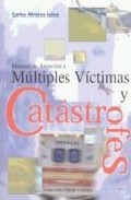 Libro Multiples Victimas y Catastrofes (2005)
