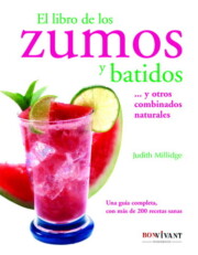 Libro El Libro De los Zumos y Batidos y Otros Combinados Naturales (2006)