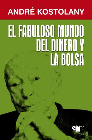 Libro El Fabuloso Mundo del Dinero y la Bolsa (2011)
