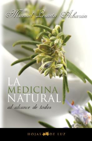 Libro La Medicina Natural Al Alcance De Todos (2010)