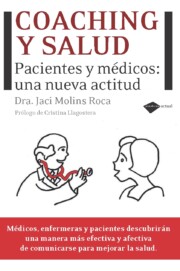 Libro Coaching y Salud: Pacientes y Medicos Una Nueva Actividad (2010)