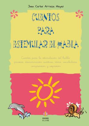 Libro Cuentos para Estimular el Habla (2ª Ed.) (2006)