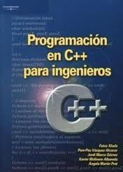 Libro Programacion en C++ para Ingenieros (2006)