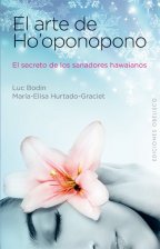 Libro El Arte del Ho Oponopono (2013)