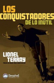 Portada de Los Conquistadores De Lo Inutil