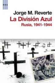 Libro La Division Azul: Rusia, 1941-1944 (2011)