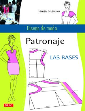 Libro Patronaje: las Bases (2013)