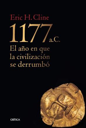 Libro 1177 B.c.: el Año del Colapso De la Civilizacion (2015)