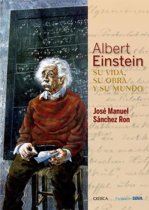 Libro Albert Einstein: Su Vida, Su Obra y Su Mundo (2015)