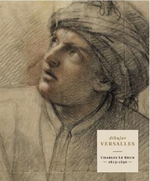 Libro Dibujar Versalles. Bocetos y Cartones De Charles Le Brun (1619 – 1690) (2015)