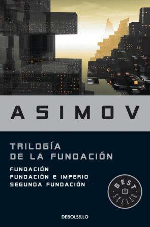 Libro Trilogia De la Fundacion (fundacion, Fundacion E Imperio, Segunda Fundacion) (2010)