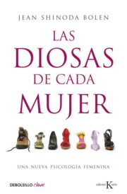 Portada de Las Diosas De Cada Mujer: Una Nueva Psicologia Femenina