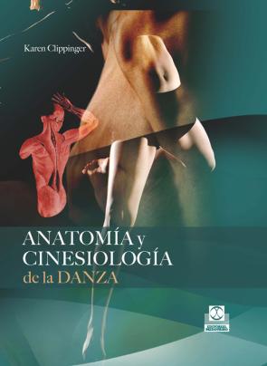 Libro Anatomia y Cinesiologia De la Danza (2011)