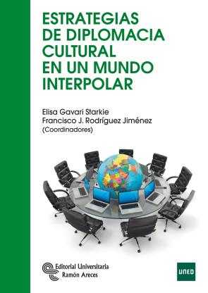 Libro Estrategias De Diplomacia Cultural en un Mundo Interpolar (2015)