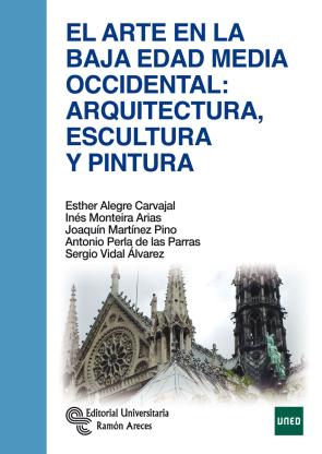 Libro El Arte en la Baja Edad Media Occidental: Arquitectura, Escultura y Pintura (2014)