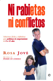Libro Ni Rabietas Ni Conflictos (2013)