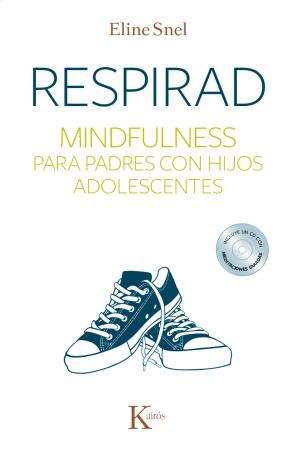 Libro Respirad: Mindfulness para Padres con Hijos Adolescentes (2015)