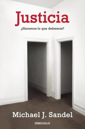 Libro Justicia ¿hacemos Lo Que Debemos? (2012)