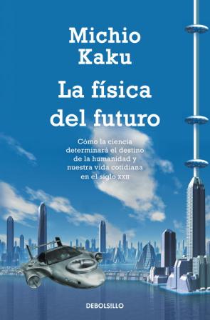 Libro La Fisica del Futuro (2012)