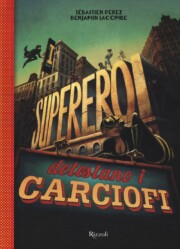 Portada de I Supereroi Detestano I Carciofi. con Occhiali 3d