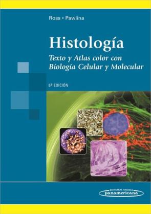Libro Histologia: Texto y Atlas Color con Biologia Celular y Molecular (4ª Ed.) (2013)