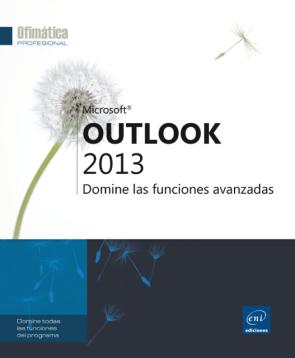 Libro Outlook 2013: Domine las Funciones Avanzadas (2013)