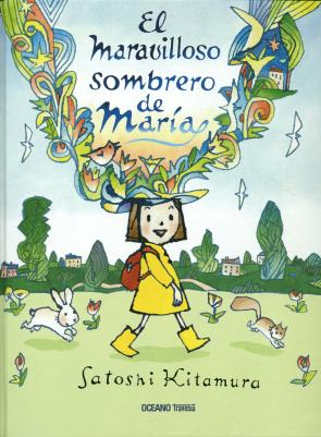 Libro El Maravilloso Sombrero De Maria (2015)