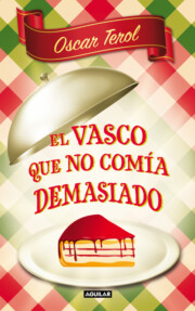 Portada de El Vasco Que No Comia Demasiado