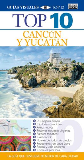 Cancun y Yucatan 2014 (guias Top Ten) (2013)