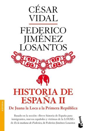 Libro Historia De España Ii: De Juana la Loca a la Primera Republicana (2012)