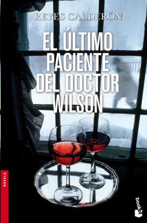Libro El Ultimo Paciente del Doctor Wilson (2012)