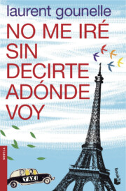 Portada de No Me Ire Sin Decirte Adonde Voy