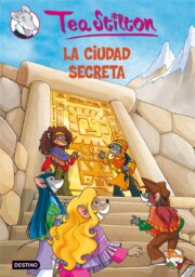 Libro Tea Stilton 3: la Ciudad Secreta (2009)