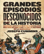 Portada de Grandes Episodios Desconocidos De la Historia