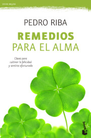 Portada de Remedios para el Alma: Claves para Cultivar la Felicidad y Sentirse Afortunado