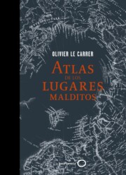 Portada de Atlas De los Lugares Malditos