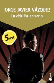 Libro La Vida Iba en Serio (2016)